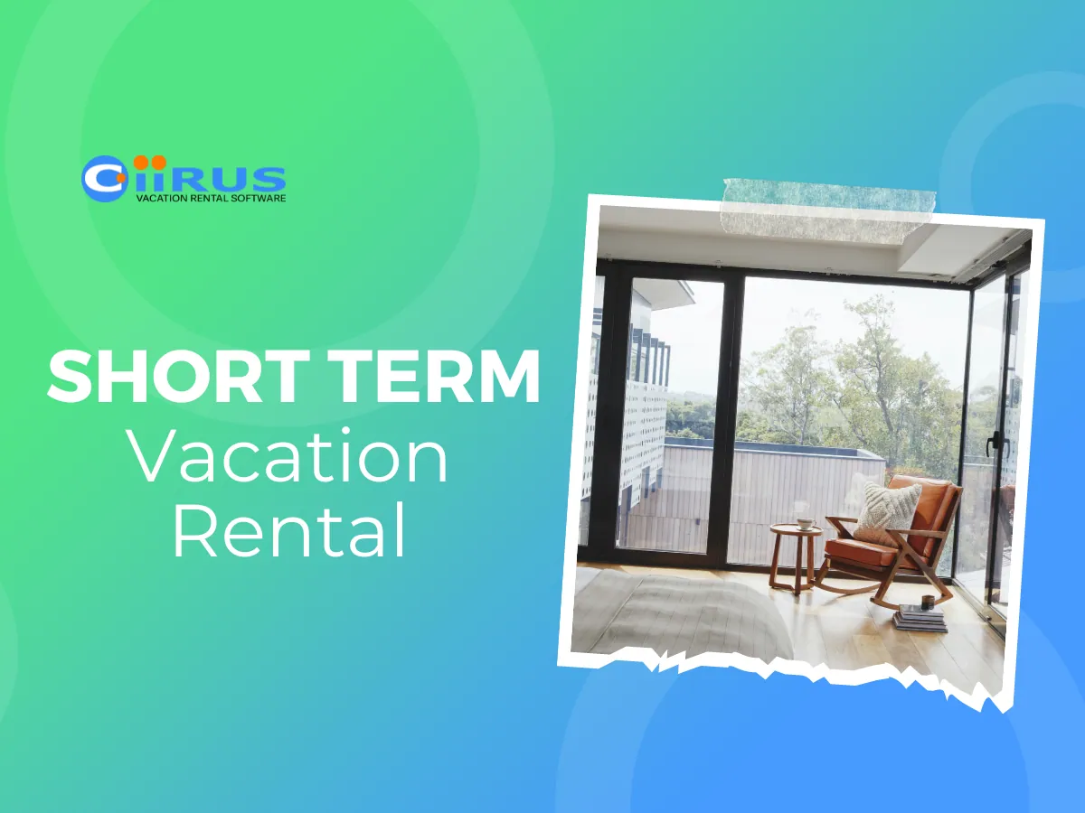 Short Term Rental Property Management Guide CiiRUS Vacation Rental